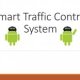 Smart Traffic Control system